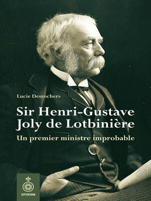 cover image of Sir Henri-Gustave Joly de Lotbinière